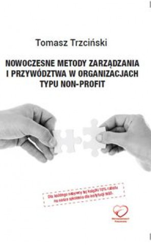 Kniha Nowoczesne metody zarzadzania i przywodztwa w organizacjach typu non-profit Tomasz Trzcinski