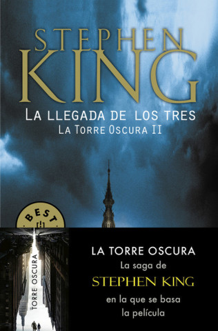 Kniha La llegada de los tres (La Torre Oscura II) Stephen King