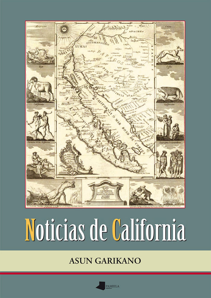 Kniha Noticias de California: Los vascos en la época de la exploración y colonización de California (1533-1848) 