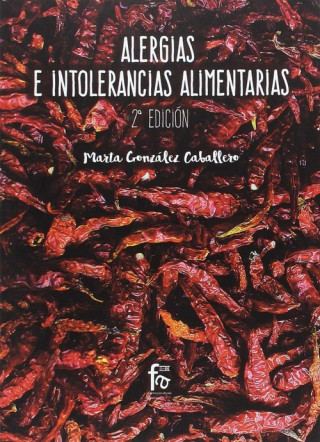 Kniha ALERGIAS E INTOLERANCIAS ALIMENTARIAS MARTA GONZALEZ CABALLERO