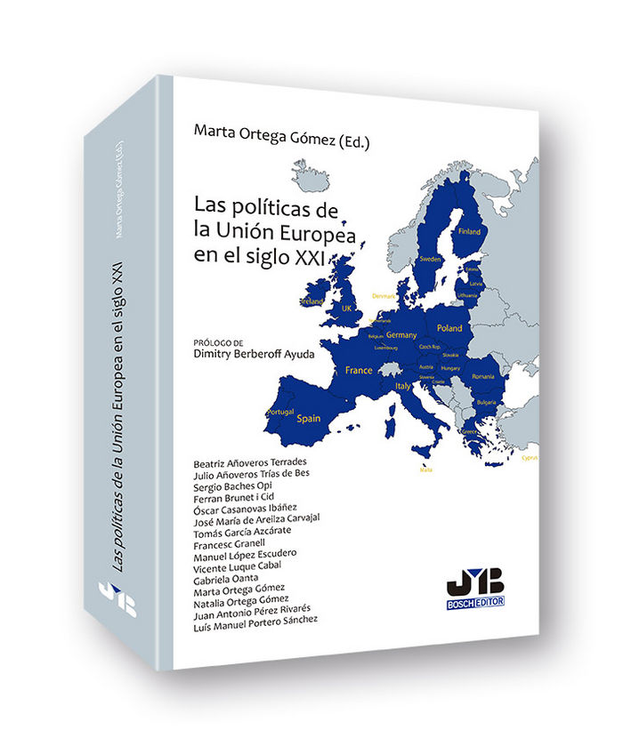 Könyv Las políticas de la Unión Europea en el Siglo XXI 