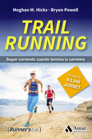 Carte Trail Running: Seguir corriendo cuando termina la carretera 