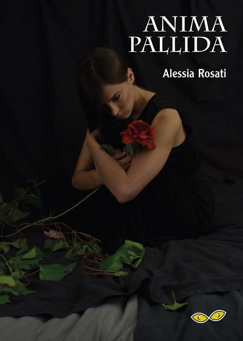 Knjiga Anima pallida Alessia Rosati