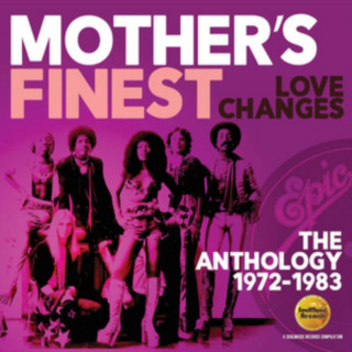 Audio Love Changes-The Anthology 1972-1983 Mother's Finest