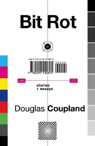 Kniha Bit Rot Douglas Coupland