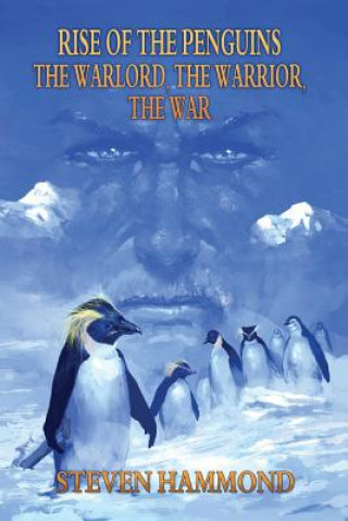Book Warlord, The Warrior, The War Steven Hammond
