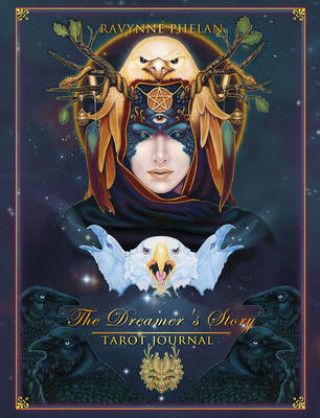 Książka Dreamer's Story - Tarot Journal Ravynne Phelan