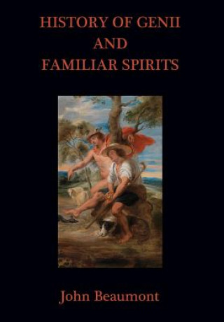Kniha History of Genii and Familiar Spirits John Beaumont