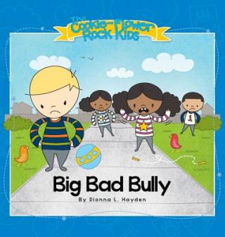 Könyv Big Bad Bully Dionna L. Hayden