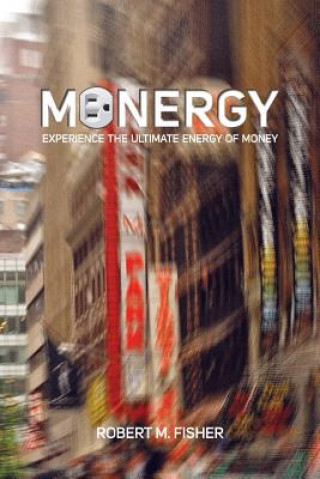 Knjiga Monergy Robert M Fisher