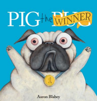 Könyv Pig the Winner Aaron Blabey