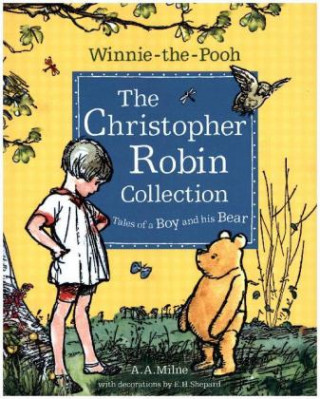 Carte Winnie-the-Pooh: The Christopher Robin Collection (Tales of a Boy and his Bear) A A Milne