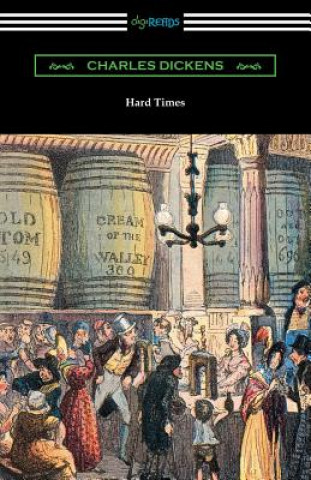 Carte Hard Times (with an Introduction by Edwin Percy Whipple) Charles Dickens