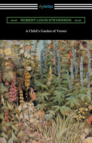 Könyv Child's Garden of Verses (Illustrated by Jessie Willcox Smith) Robert Louis Stevenson