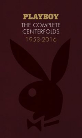 Książka Playboy: The Complete Centerfolds, 1953-2016 Hugh Hefner