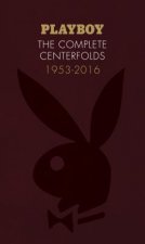 Kniha Playboy: The Complete Centerfolds, 1953-2016 Hugh Hefner