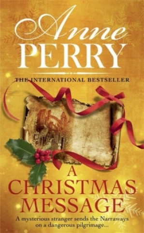 Kniha Christmas Message (Christmas Novella 14) Anne Perry