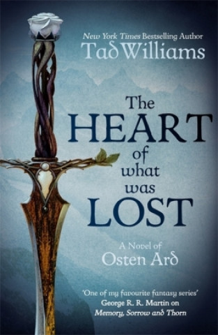 Carte Heart of What Was Lost Tad Williams