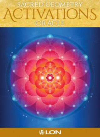 Kniha Sacred Geomtery Activation Oracle Lon