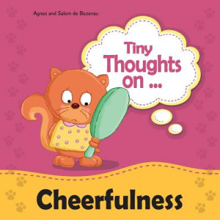 Kniha Tiny Thoughts on Cheerfulness Agnes De Bezenac
