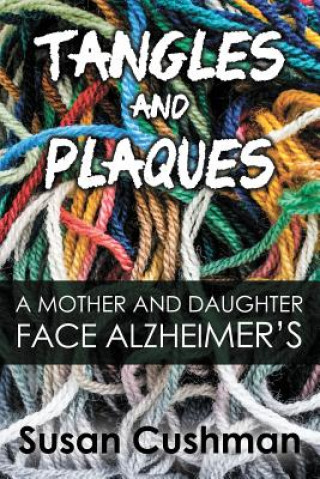 Knjiga Tangles and Plaques Susan Cushman