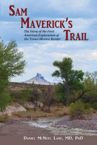 Kniha Sam Maverick's Trail Daniel McNeel Lane