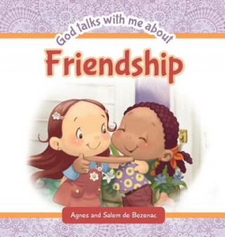 Kniha God Talks with Me About Friendship Agnes de Bezenac