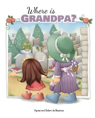 Book Where is Grandpa? Agnes de Bezenac