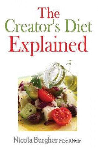 Kniha Creator's Diet Explained Nicola Burgher