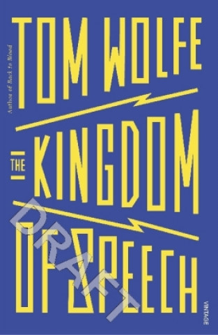 Kniha Kingdom of Speech Tom Wolfe