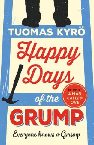 Kniha Happy Days of the Grump Tuomas Kyrö