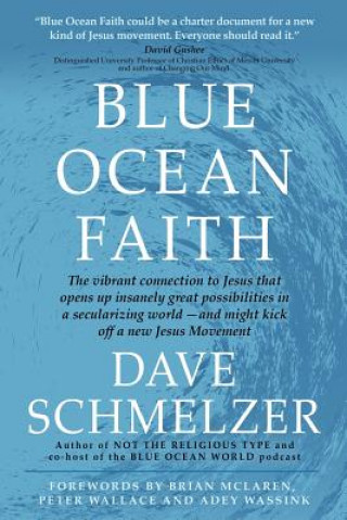Kniha Blue Ocean Faith Dave Schmelzer