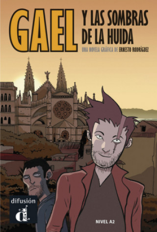 Könyv Gael y las sombras de la huida Ernesto Rodríguez