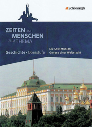 Carte Die Sowjetunion - Genese einer Weltmacht Friedrich W. Bratvogel