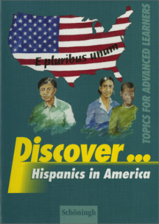 Kniha Hispanics in America Veronika Kaiser