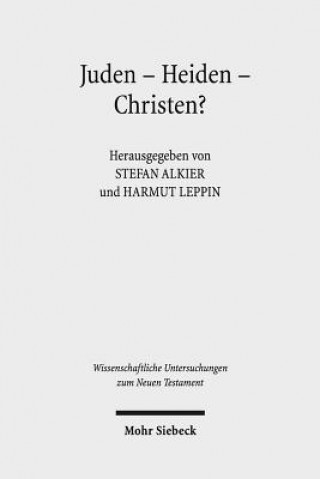 Книга Juden - Heiden - Christen? Stefan Alkier