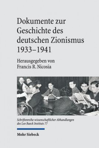 Książka Dokumente zur Geschichte des deutschen Zionismus 1933-1941 Francis R. Nicosia