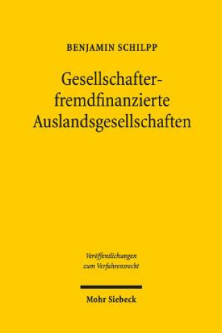 Kniha Gesellschafterfremdfinanzierte Auslandsgesellschaften Benjamin Schilpp