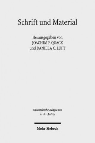 Könyv Schrift und Material Joachim Friedrich Quack
