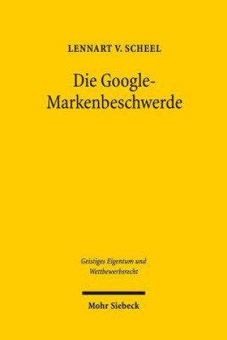 Kniha Die Google-Markenbeschwerde Lennart von Scheel