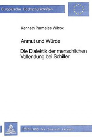 Book Anmut und Wuerde Kenneth Parmelee Wilcox