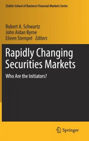 Buch Rapidly Changing Securities Markets Robert A. Schwartz