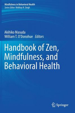 Kniha Handbook of Zen, Mindfulness, and Behavioral Health Akihiko Masuda