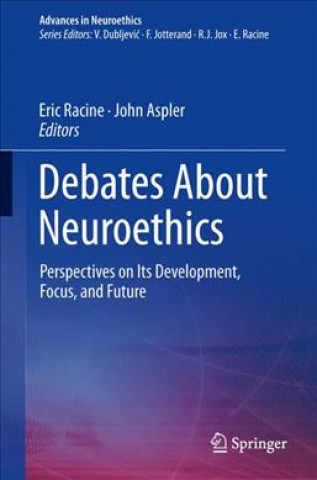 Książka Debates About Neuroethics Eric Racine