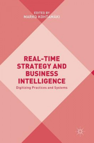 Kniha Real-time Strategy and Business Intelligence Marko Kohtamäki