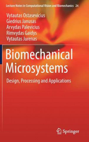 Книга Biomechanical Microsystems Vytautas Ostasevicius