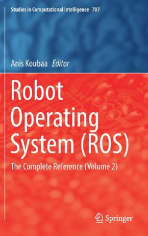 Книга Robot Operating System (ROS) Anis Koubaa