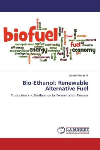 Carte Bio-Ethanol: Renewable Alternative Fuel Umesh Kumar H.