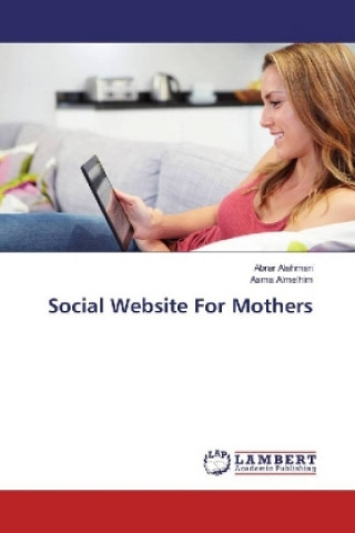 Kniha Social Website For Mothers Abrar Alahmari