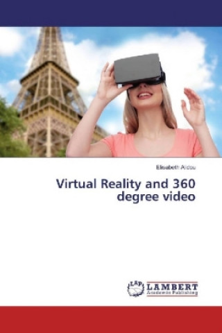Carte Virtual Reality and 360 degree video Elisabeth Alidou
